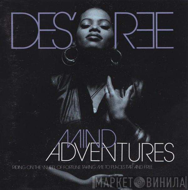  Des'ree  - Mind Adventures