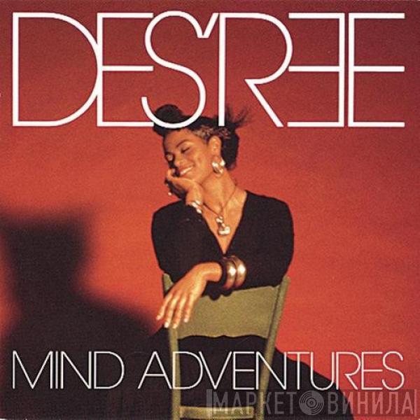  Des'ree  - Mind Adventures