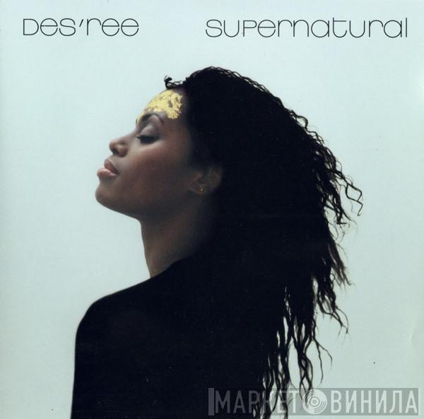 Des'ree - Supernatural