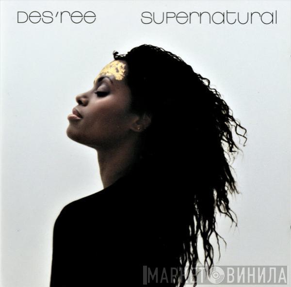 Des'ree - Supernatural