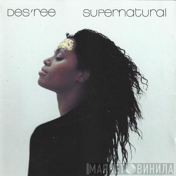 Des'ree - Supernatural