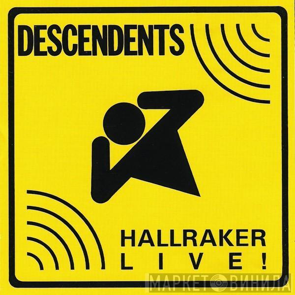 Descendents - Hallraker