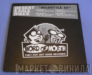 Desert Eagle Discs - Wildstyle EP