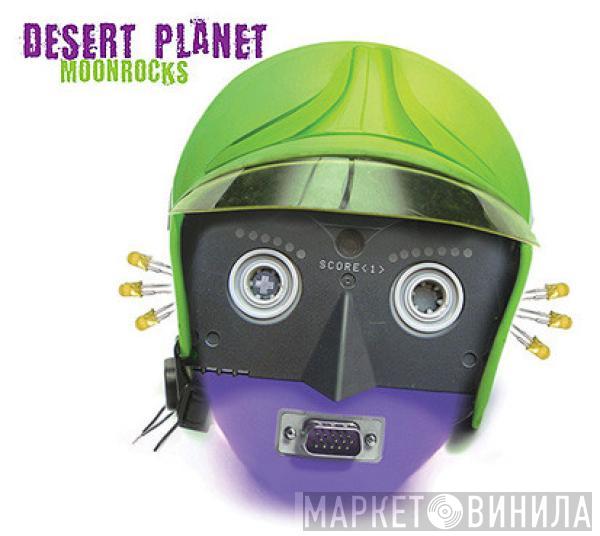 Desert Planet - Moonrocks