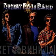  Desert Rose Band  - True Love