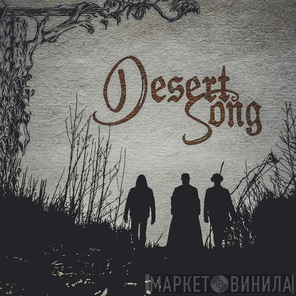  - Desert Song