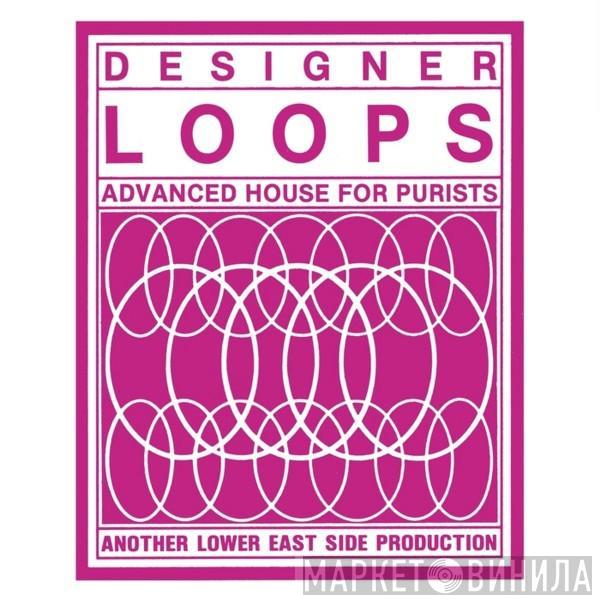 Designer Loops - Advanced House For Purists