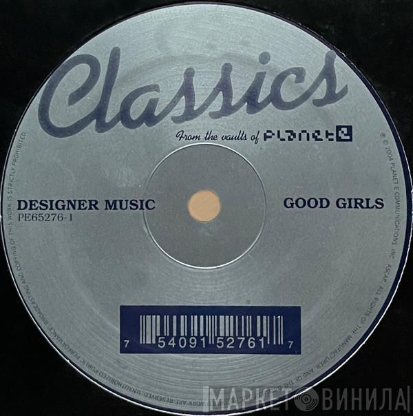 Designer Music - Good Girls