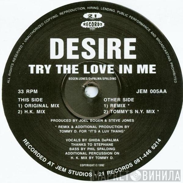 Desire - Try The Love In Me