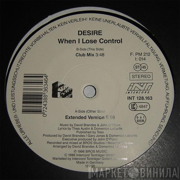 Desire  - When I Lose Control