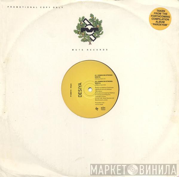 Desiya, Alpha 3-7, DCB-A - Comin On Strong / Let Me Tell You / Acid Bitch