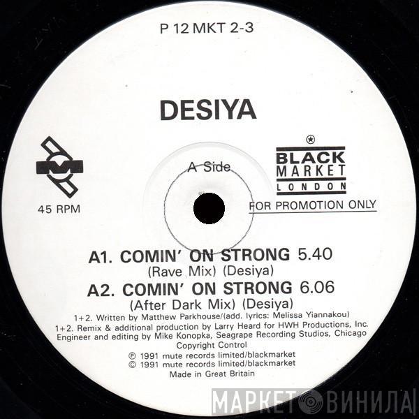  Desiya  - Comin On Strong