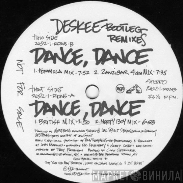 Deskee - Dance, Dance (Bootleg Remixes)
