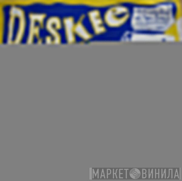 Deskee - Let There Be House