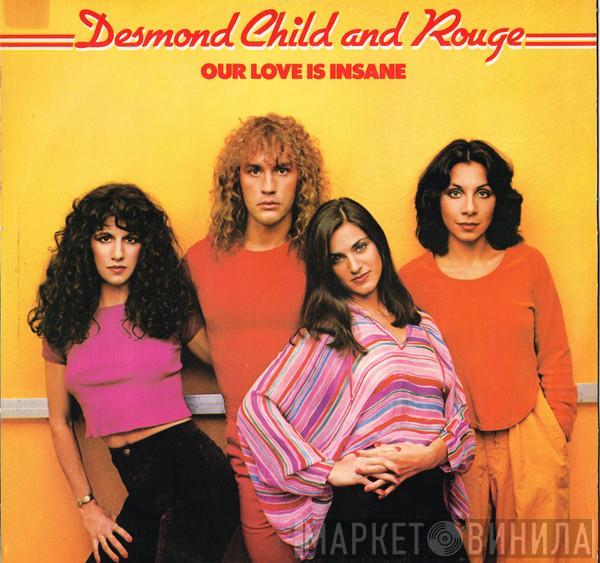  Desmond Child And Rouge  - Our Love Is Insane