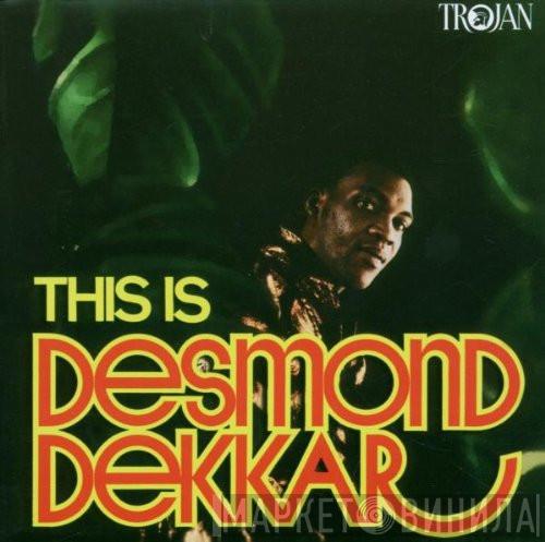 Desmond Dekker - This Is Desmond Dekkar