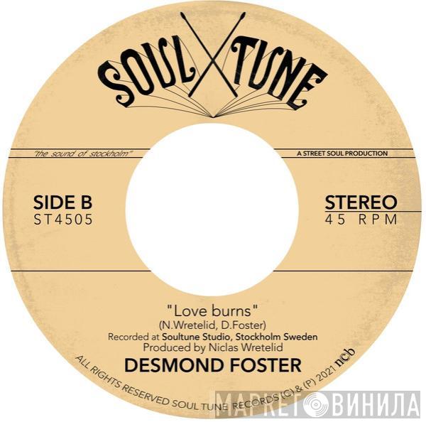 Desmond Foster - Love To Be Loved (Just By You) / Love Burns