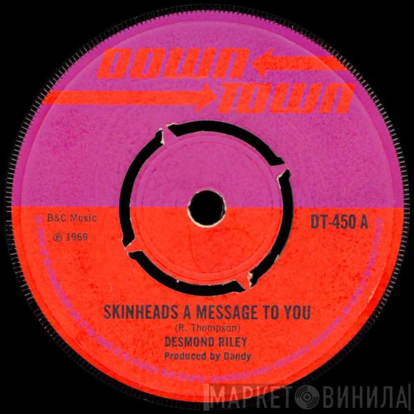 Desmond Riley, Music Doctors - Skinheads A Message To You / Going Strong