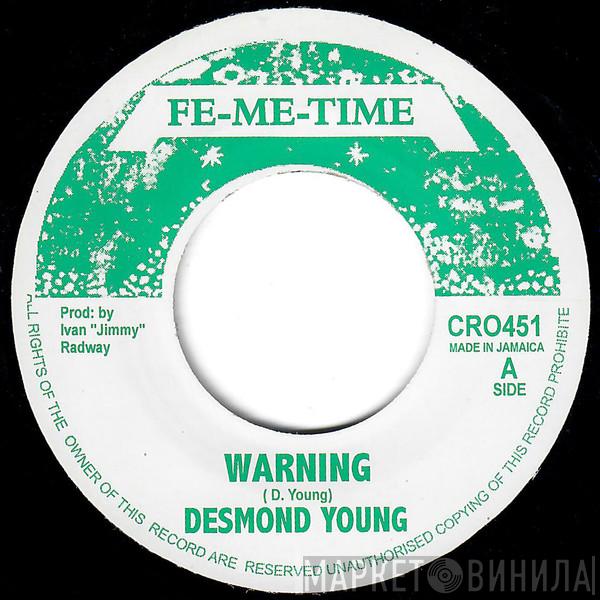 Desmond Young - Warning