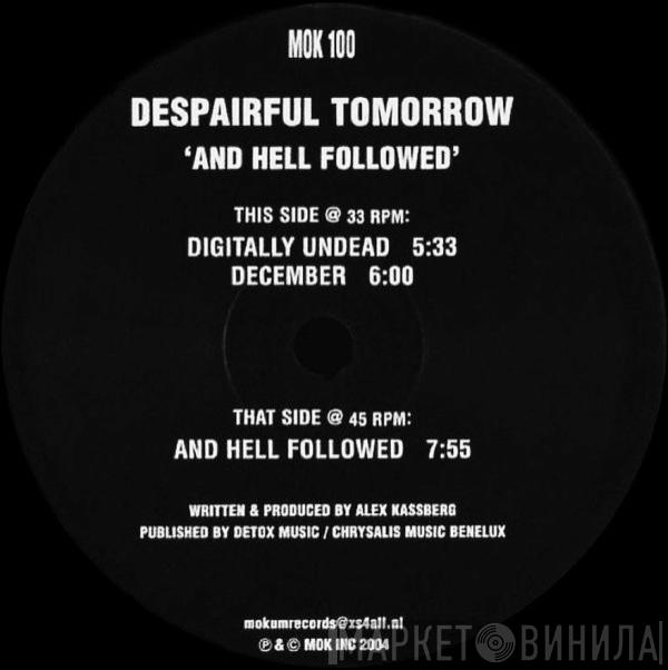 Despairful Tomorrow - And Hell Followed