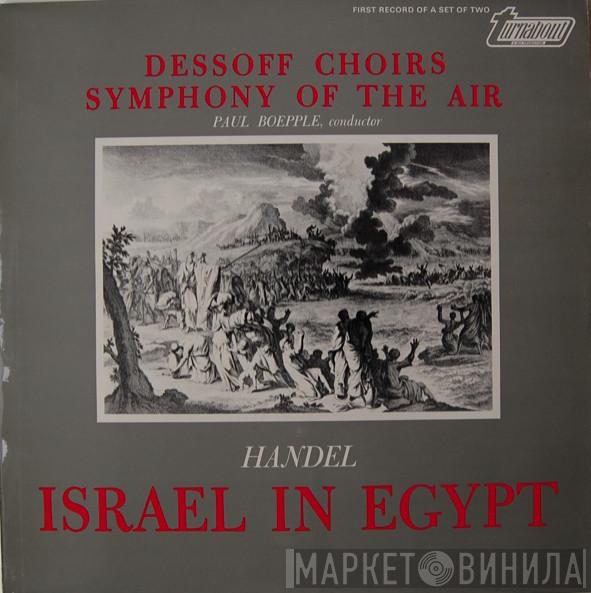 Dessoff Choirs, Symphony Of The Air, Paul Boepple, Georg Friedrich Händel - Israel In Egypt