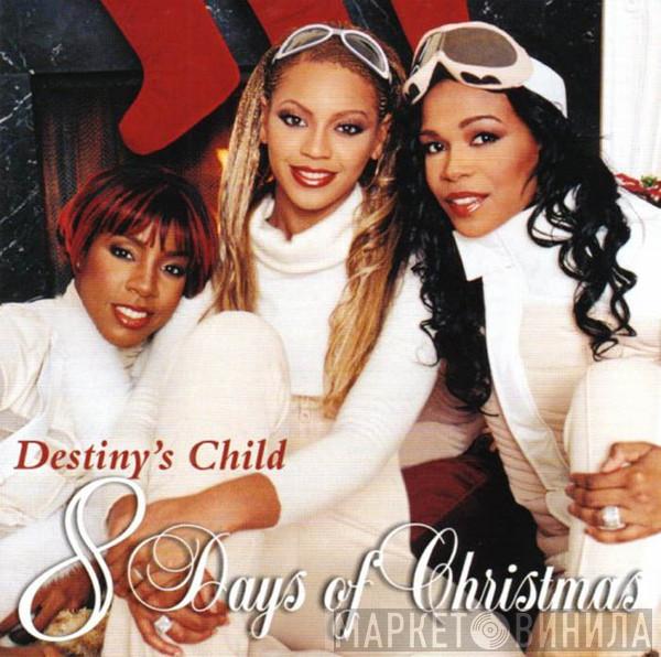 Destiny's Child - 8 Days Of Christmas