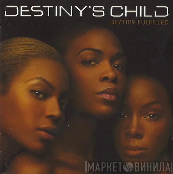  Destiny's Child  - Destiny Fulfilled