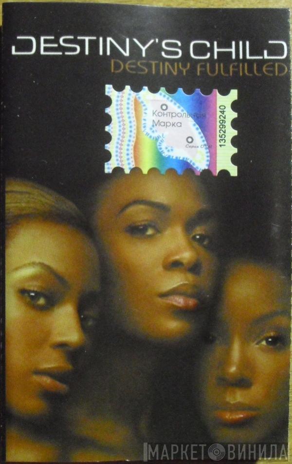  Destiny's Child  - Destiny Fulfilled