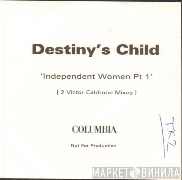 Destiny's Child  - Independent Women Part 1 (2 Victor Caldrone Mixes)