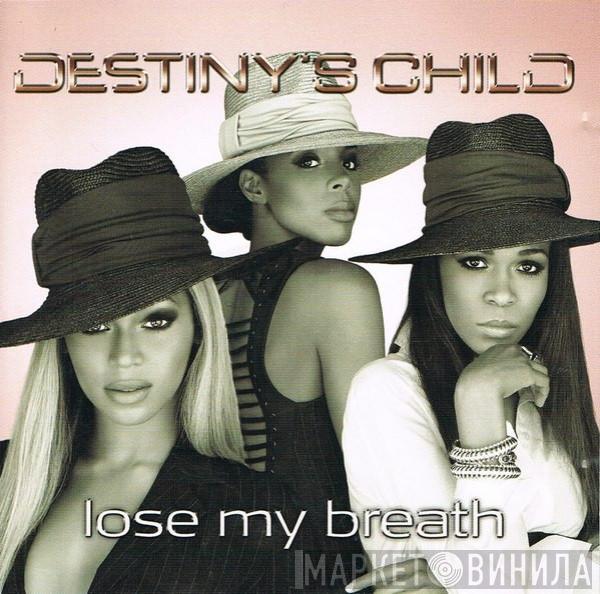  Destiny's Child  - Lose My Breath