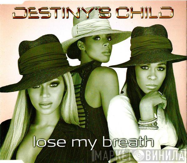  Destiny's Child  - Lose My Breath