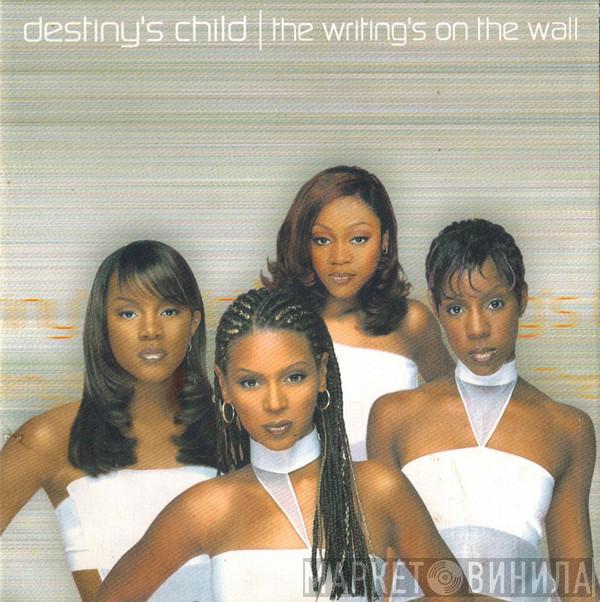  Destiny's Child  - The Writing's On The Wall