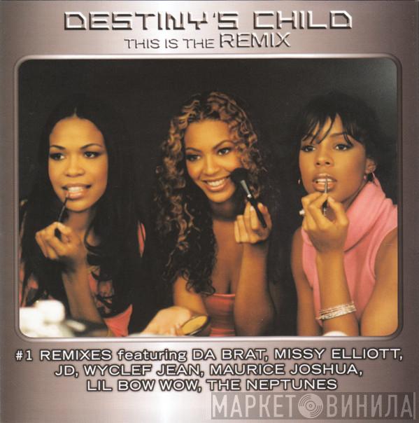 Destiny's Child - This Is The Remix