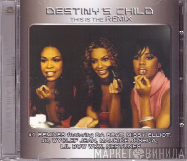  Destiny's Child  - This Is The Remix