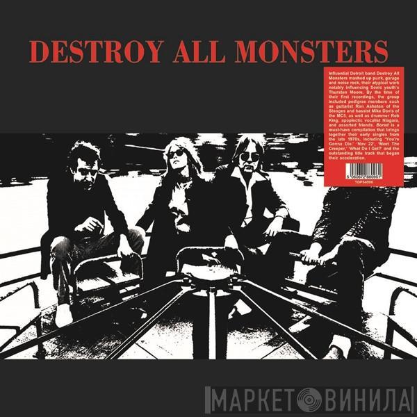 Destroy All Monsters - Destroy All Monsters