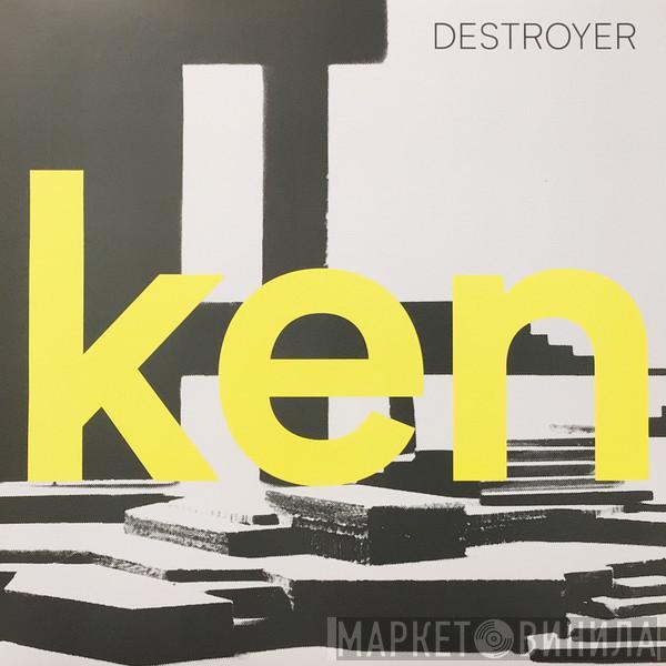 Destroyer  - ken