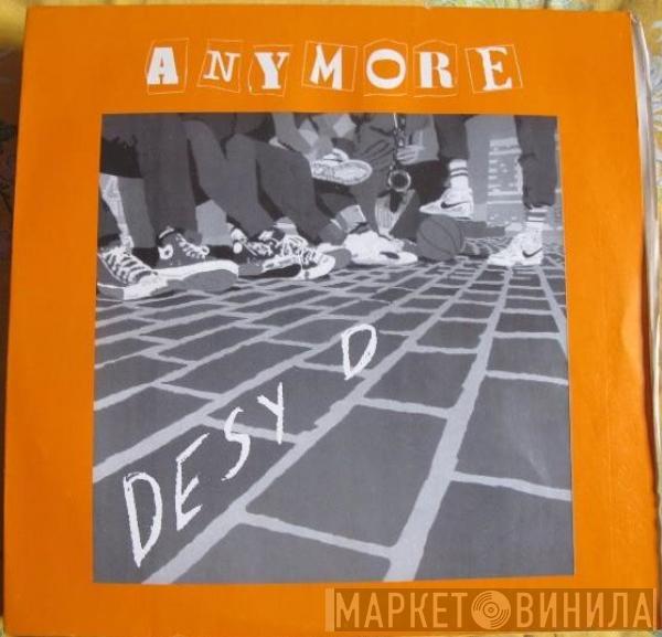 Desy D. - Anymore