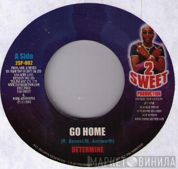 Determine, Gowdie Ranks - Go Home / Cowboy Life