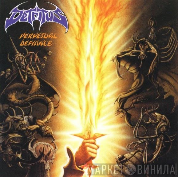 Detritus  - Perpetual Defiance