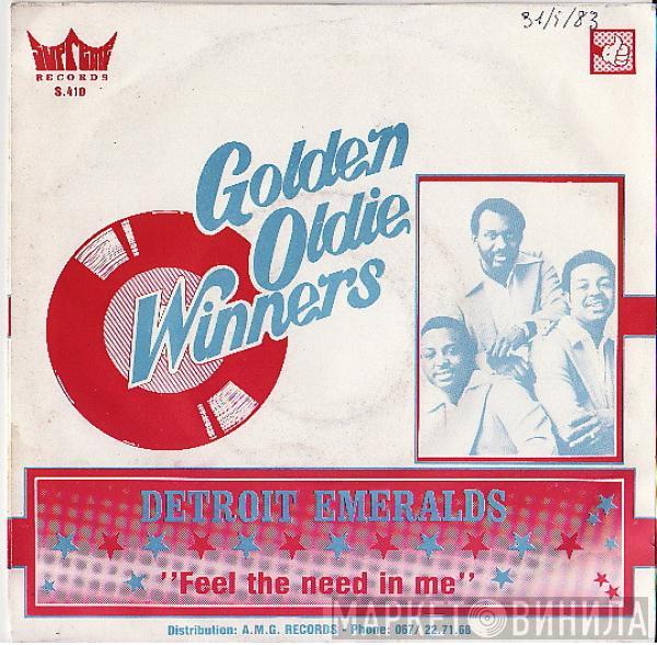  Detroit Emeralds  - Feel The Need In Me