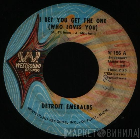 Detroit Emeralds - I Bet You Get The One (Who Loves You) / If I Lose Your Love