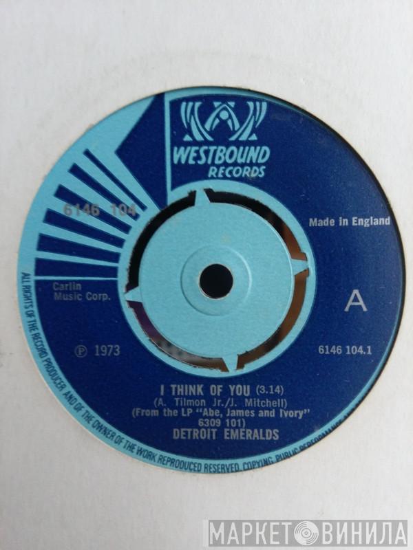 Detroit Emeralds - I Think Of You
