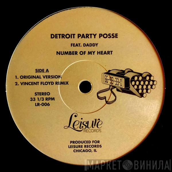Detroit Party Posse, Daddy  - Number Of My Heart