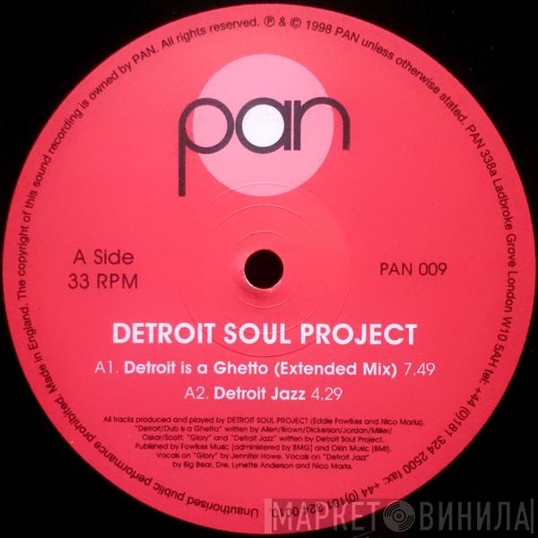 Detroit Soul Project - Detroit Is A Ghetto
