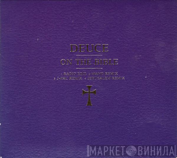 Deuce - On The Bible