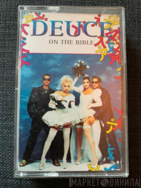 Deuce - On The Bible