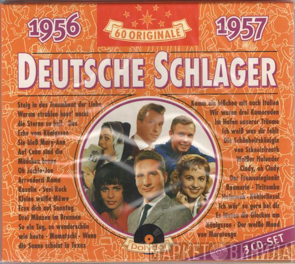  - Deutsche Schlager 1956 - 1957