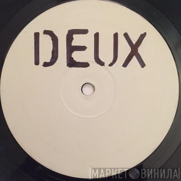 Deux - Deux