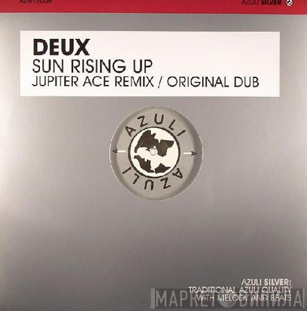 Deux - Sun Rising Up