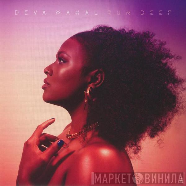 Deva Mahal - Run Deep